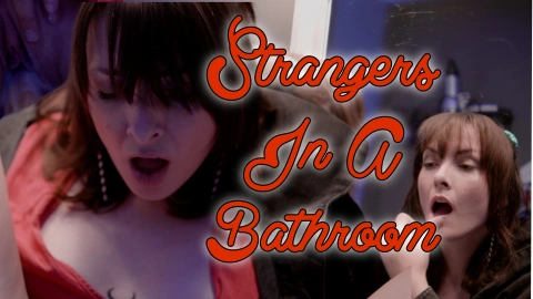 Miss Malorie Switch - Strangers In A Bathroom - Jun 17, 2026